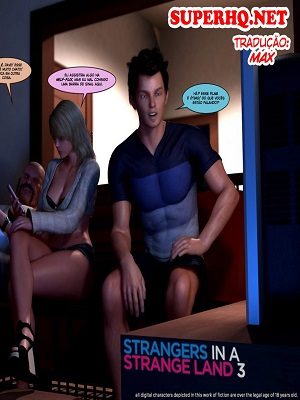 Strangers in a StrangeLand 3