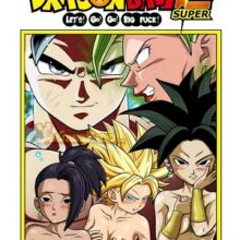 DragonBall Super, Let's Go Go Big Fuck