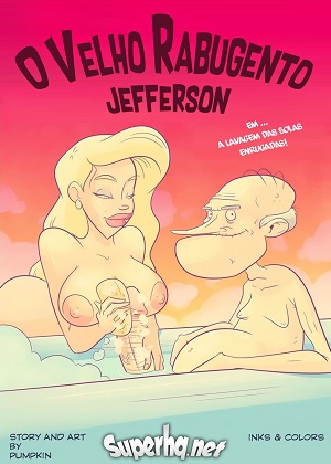 Hentai O Velho Rabugento Jefferson