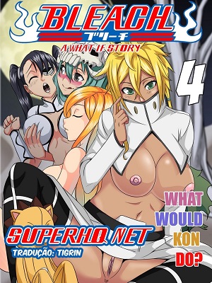 Hentai Bleach, A What If Story 4