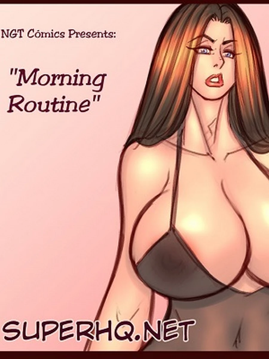 NGT, Morning Routine