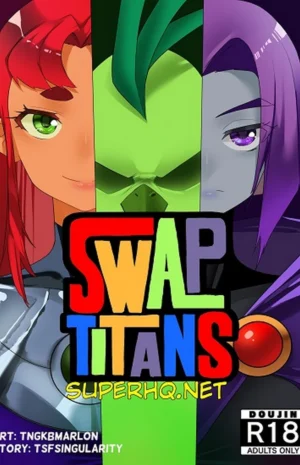 [TSFSingularity] Teen Titans, Swap Titans